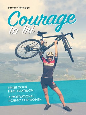 cover image of Courage to Tri